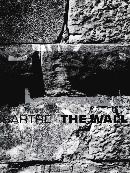 Title details for The Wall by Jean-Paul Sartre - Wait list